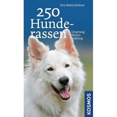 250 Hunderassen, Taschenbuch von Eva-Maria Krämer, Kosmos