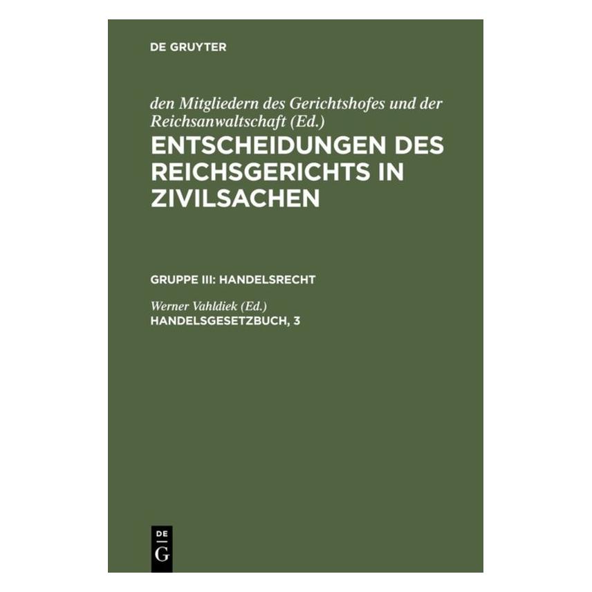 De Gruyter Entscheidungen des Reichsgerichts in Zi (Deutsch, Hardcover) (67774265)