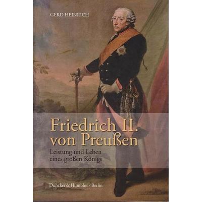 Friedrich II. von Preußen., Gebundene Ausgabe von Gerd Heinrich, Duncker & Humblot, 978-3-428-12978-2