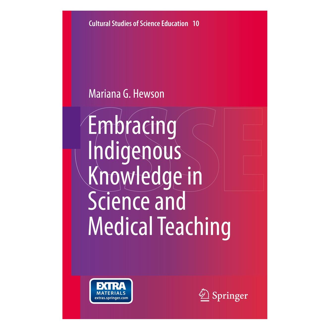 Springer Embracing Indigenous Knowledge in Science and Medical Teaching (Englisch, Hardcover, Mariana G. Hewson) (9789401792998)