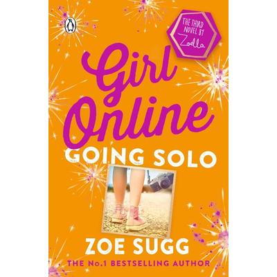 Girl Online: Going Solo, Taschenbuch von Zoe Sugg, Penguin Books UK