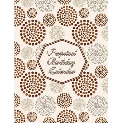 Perpetual Birthday Calendar, Gebundene Ausgabe von Midnight Mornings Media, Midnight Mornings Media, 978-1-953987-40-2