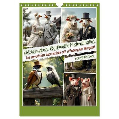 Nicht nur ein Vogel wollte Hochzeit halten (Wandkalender 2027 DIN A4 hoch), CALVENDO Monatskalender