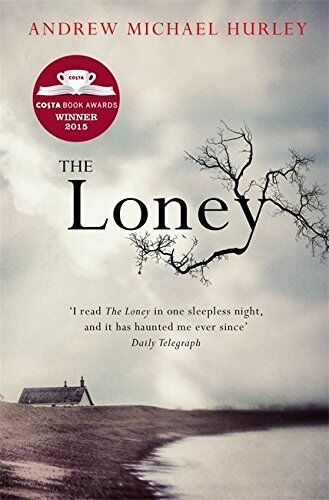 Hurley, Andrew Michael - The Loney - Preis vom 01.10.2026 17:08:56 h