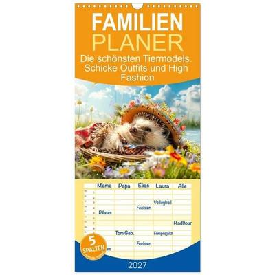 Familienplaner 2027 - Die schönsten Tiermodels. Schicke Outfits und High Fashion mit 5 Spalten (Wandkalender, 21 x 45 cm) CALVENDO