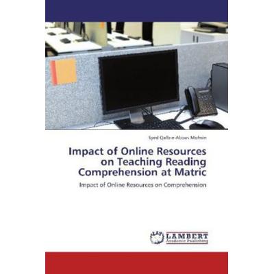 Mohsin, S: Impact of Online Resources on Teaching Reading Co, Taschenbuch von Syed Qalb-e-Abbas Mohsin, LAP LAMBERT Academic Publishing,