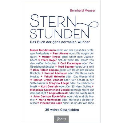 Sternstunden, Gebundene Ausgabe von Bernhard Meuser, Fontis