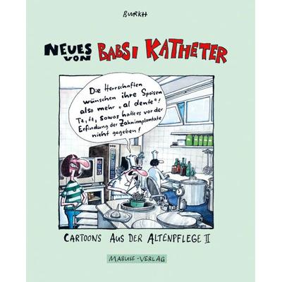 Neues von Babsi Katheter, Gebundene Ausgabe von Burkhard Fritsche, Mabuse, 978-3-940529-03-9