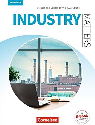 Michael Benford - Matters Wirtschaft - Industry Matters 3rd edition: A2-B2 - Englisch für Industriekaufleute: Schülerbuch - Preis vom 09.10.2026 07:28:09 h