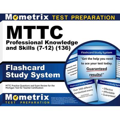 MTTC Professional Knowledge and Skills (7-12) (136) Flashcard Study System, Nonbook von , Mometrix Media Llc, 978-1-5167-2557-1