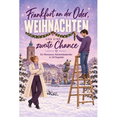 Frankfurt an der Oder, Weihnachten und eine zweite Chance