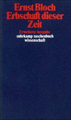 Ernst Bloch - Gesamtausgabe in 16 Bänden. stw-Werkausgabe. Mit einem Ergänzungsband: Band 4: Erbschaft dieser Zeit: BD 4 (suhrkamp taschenbuch wissenschaft) - Preis vom 30.09.2026 22:30:23 h