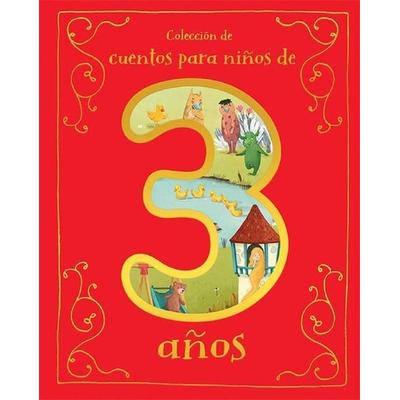 Cuentos Para Niños de 3 Años (Spanish Edition), Gebundene Ausgabe von , Cottage Door Press, 978-1-68052-874-9