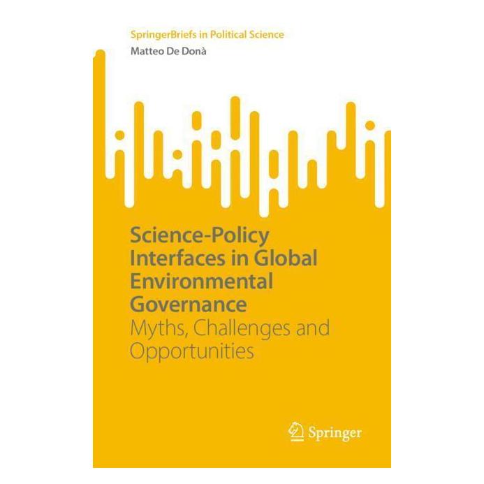Springer Science-Policy Interfaces in Global Environmental Governance (Englisch, Softcover, Matteo De Donà) (57093195)