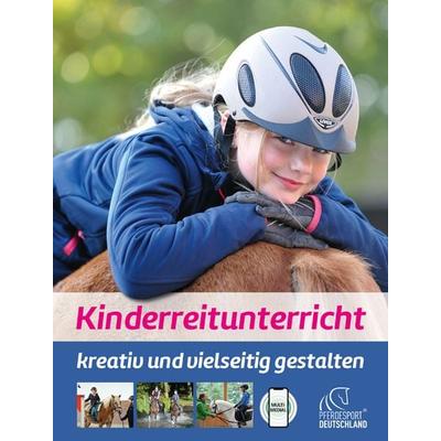 Kinderreitunterricht - kreativ und vielseitig gestalten, Gebundene Ausgabe von Lina Sophie Otto,Meike Riedel, Fn Verlag, 978-3-88542-879-4