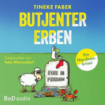 Butjenter Erben - Tineke Faber, Audio, 9783819240966