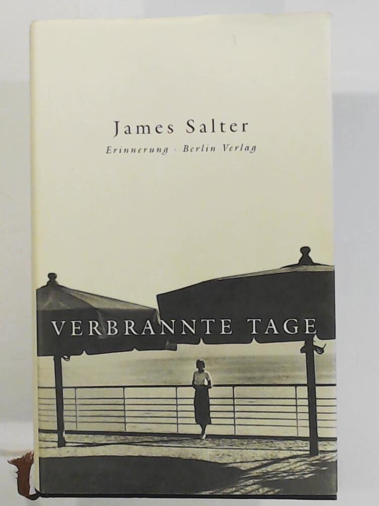 James Salter - Verbrannte Tage: Autobiographie - Preis vom 09.10.2026 07:28:09 h