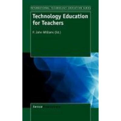 Technology Education for Teachers, Gebundene Ausgabe von , Brill, 978-94-6209-160-3