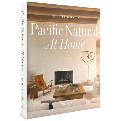 Pacific Natural at Home, Gebundene Ausgabe von Jenni Kayne,Vincent Van Duysen, Random House N.Y., 978-0-8478-6964-0