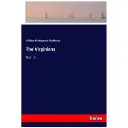 The Virginians, Belletristik von William Makepeace Thackeray