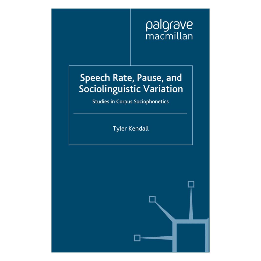 Springer Speech Rate, Pause and Sociolinguistic Variation (Englisch, Softcover, T. Kendall) (55822538)
