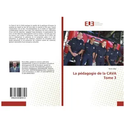 Éditions Universitaires Européennes, Heft + Block, La pédagogie de la CAVA Tome 3