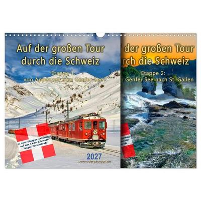Auf der großen Tour durch die Schweiz, Etappe 1, Appenzell zum Genfer See (Wandkalender 2027 DIN A3 quer), CALVENDO Monatskalender