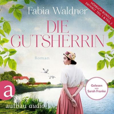 Die Gutsherrin - Fabia Waldner, Audio, 9783961056651