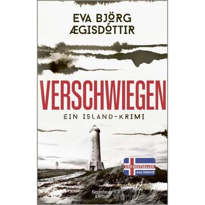 Verschwiegen, Taschenbuch von Eva Björg Ægisdóttir, Kiepenheuer & Witsch