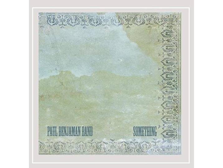 Paul Benjaman Band - Something