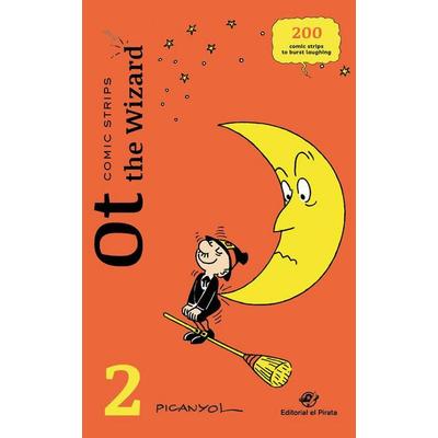 Comic Strips - OT the Wizard 2, Taschenbuch von Josep Lluís Picanyol, Editorial el Pirata, 978-84-18-66420-5