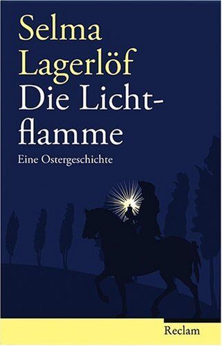 Selma Lagerlöf - Die Lichtflamme: Eine Ostergeschichte - Preis vom 06.10.2026 07:26:00 h