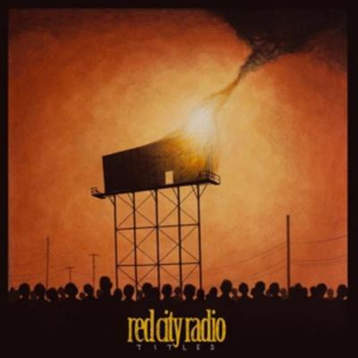 Red City Radio: Titles - Red City Radio, CD