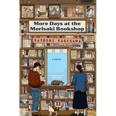 More Days at the Morisaki Bookshop, Taschenbuch von Satoshi Yagisawa, Harper Collins Publ. USA, 978-0-06-327871-4