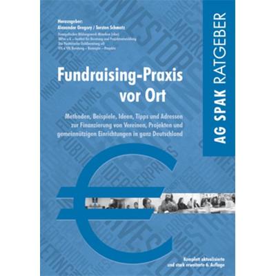 Fundraising-Praxis vor Ort, Paperback von Christoph Bolbrügge,Heike Christina Davidson,Heike Kraack-Tichy,Dieter Schöffmann,Peter Lindlacher, Verein