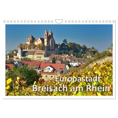 Europastadt Breisach am Rhein (Wandkalender 2026 DIN A4 quer), CALVENDO Monatskalender