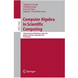 Computer Algebra in Scientific Computing, Fachbücher von Evgenii V. Vorozhtsov, Ernst W. Mayr, Vladimir P. Gerdt, Wolfram Koepf
