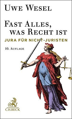 Uwe Wesel - Fast Alles, was Recht ist: Jura für Nichtjuristen - Preis vom 11.10.2026 15:43:13 h