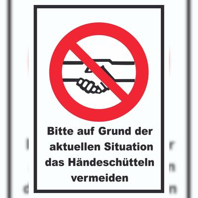 HB-Druck Bitte auf Grund der aktuellen Situation das Hände schütteln vermeiden Schild A0 (841x1189mm)