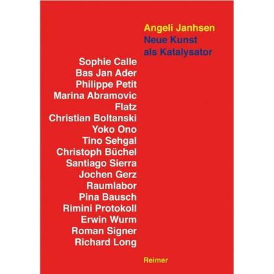 Neue Kunst als Katalysator, Taschenbuch von Angeli Janhsen, Gebr. Mann Verlag, 978-3-496-01459-1