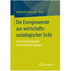 Die Energiewende aus wirtschaftssoziologischer Sicht, Fachbücher