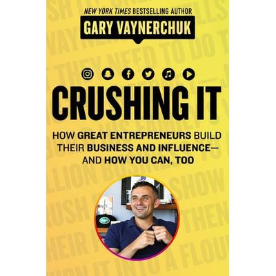 Crushing It!, Taschenbuch von Gary Vaynerchuk, Harper Collins Publ. USA