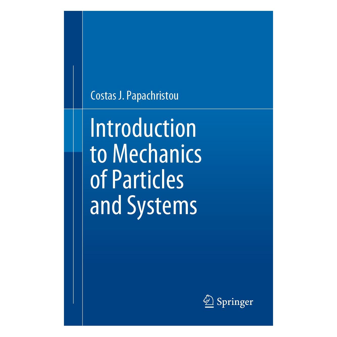 Springer Papachristou:Introduction to Mechanics (Englisch, Hardcover, Costas J. Papachristou) (9783030542702)