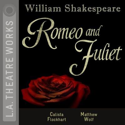 Romeo and Juliet - William Shakespeare, Audio, 9781580819015