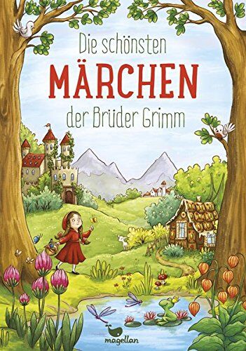Grimm, Jacob und Wilhelm - Die schönsten Märchen der Brüder Grimm - Preis vom 06.10.2026 07:26:00 h
