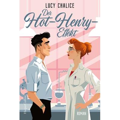 Der Hot-Henry-Effekt, Taschenbuch von Lucy Chalice, HarperCollins Taschenbuch, 978-3-365-00922-2