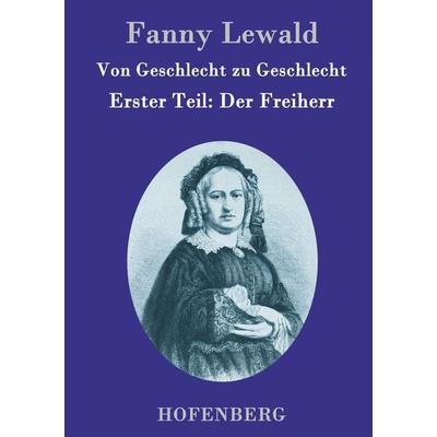 Von Geschlecht zu Geschlecht, Gebundene Ausgabe von Fanny Lewald, Hofenberg, 978-3-8430-9632-4