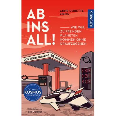 Ab ins All!, Taschenbuch von Anne-Dorette Ziems, Kosmos