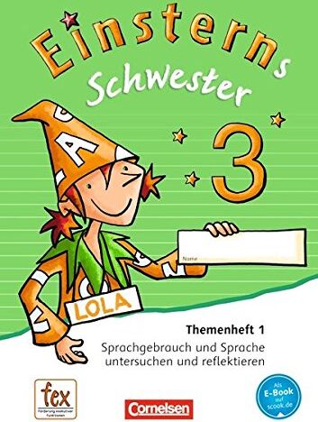 Annette Schumpp - Einsterns Schwester - Sprache und Lesen - Neubearbeitung / 3. Schuljahr - Themenheft 1: Verbrauchsmaterial - Preis vom 02.10.2026 23:42:20 h