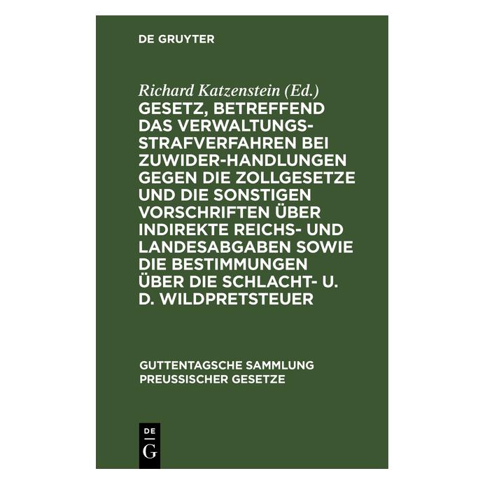 De Gruyter Gesetz, betreffend das Verwaltungsstraf (Deutsch, Hardcover, Richard Katzenstein) (67775338)